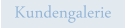 Kundengalerie