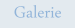 Galerie